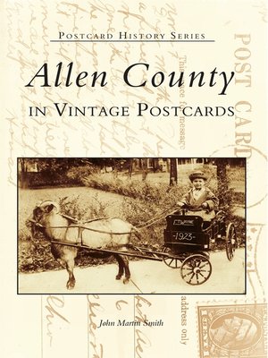 cover image of Allen County in Vintage Postcards